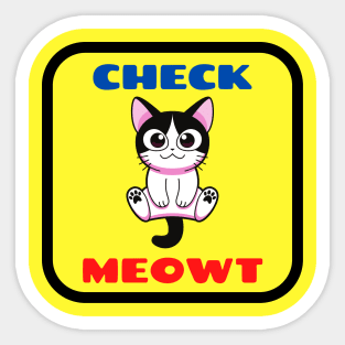 Check Meowt Cute Cat Saying For Kids Sticker